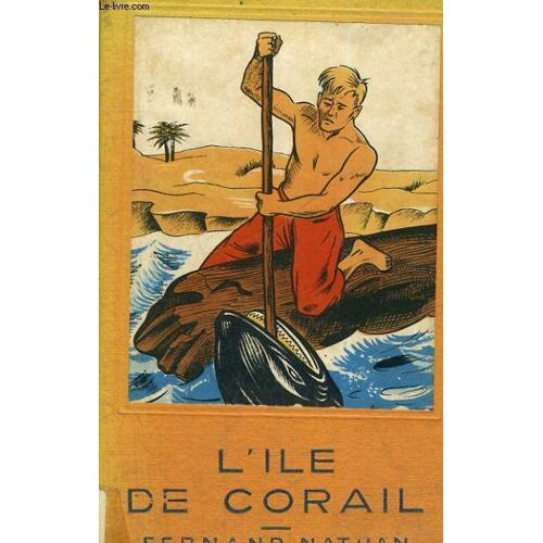L'ile De Corail - Collection Aventures Et Actions
