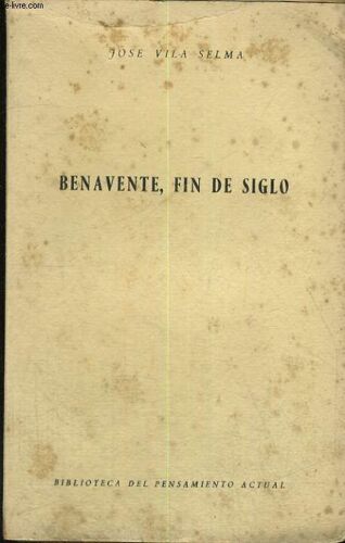 Benavente, Fin De Siglo