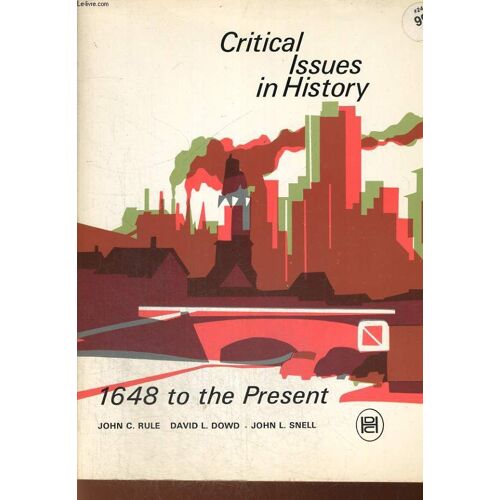 Critical Issues In History, 1648 To Present