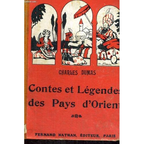 Contes Et Legendes Des Pays D'orient - Nouvelle Edition - Collection De Contes Et Legendes De Tous Les Pays