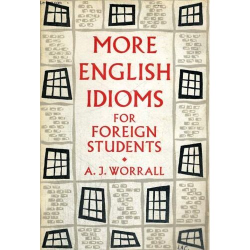 More English Idioms For Foreign Students