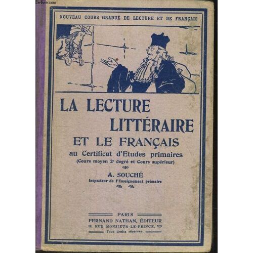 La Lecture Litteraire Et Le Francais Au Certificat D'etudes Primaires (Cm2 Et Cours Superieur) 27e Edition