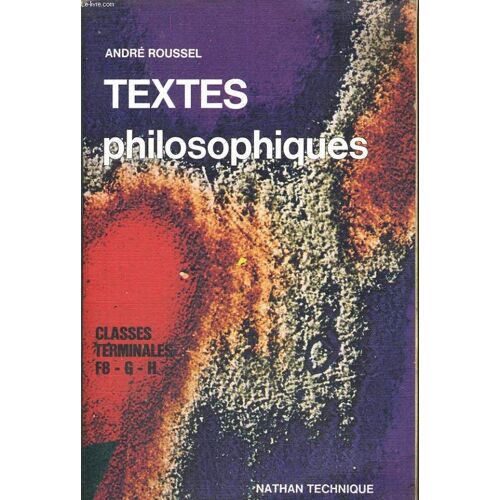 Textes Philosophiques. Classes Terminales F8, G, H. Programme 1974