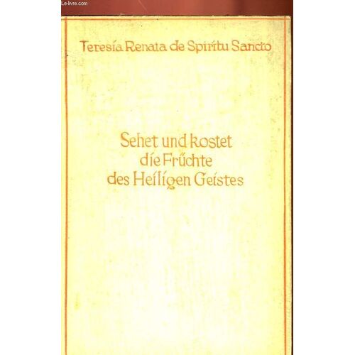 Sehet Und Kostet Die Früchte Des Heiligen Geistes