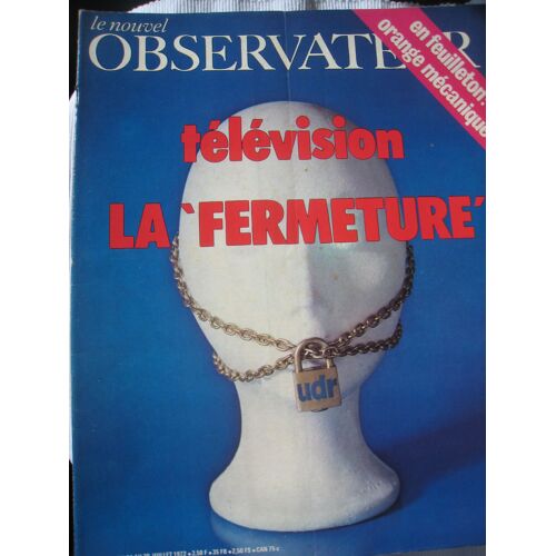 Le Nouvel Observateur Du 24 07 1972 N° 402 : Télévision La "Fermeture"