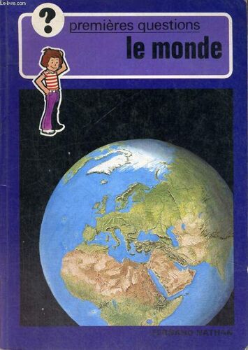 Le Monde - Premieres Questions - Adaptation Francaise De D. Versini
