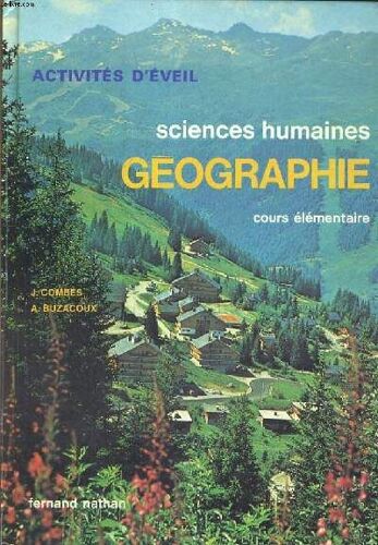 Activites D'eveil. Sciences Humaines. Geographie. Cours Elementaire