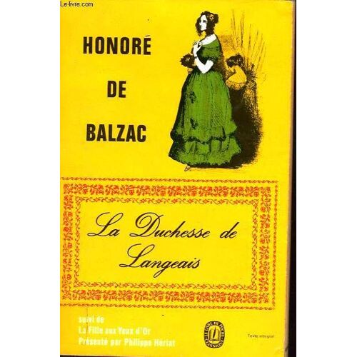 La Duchesse De Langeais Suivi De La Fille Aux Yeux D'or