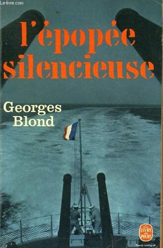 L'epopee Silencieuse - Service A La Mer 1939 1940