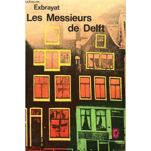 Les Messieurs De Delft