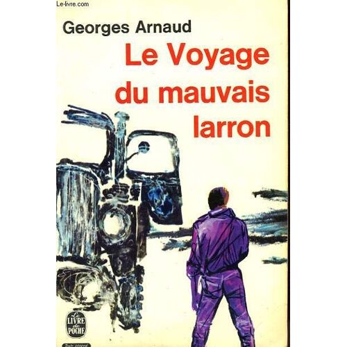 Le Voyage Du Mauvais Larron