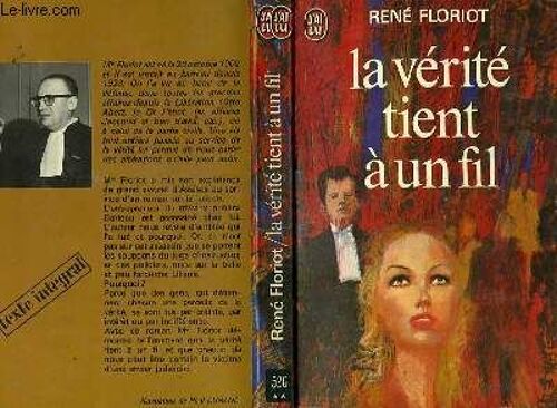 La Verite Tient A Un Fil