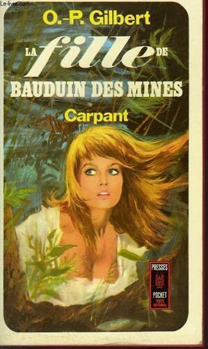 La Fille De Bauduin Les Mines Carpant