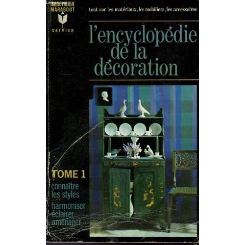 L'encyclopedie De La Decoration - Tome 1