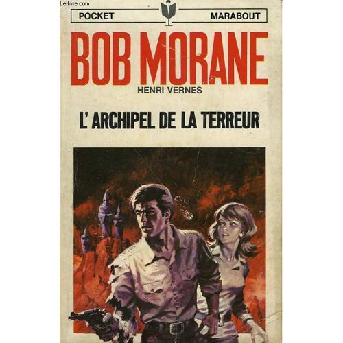 Bob Morane - L'archipel De La Terreur