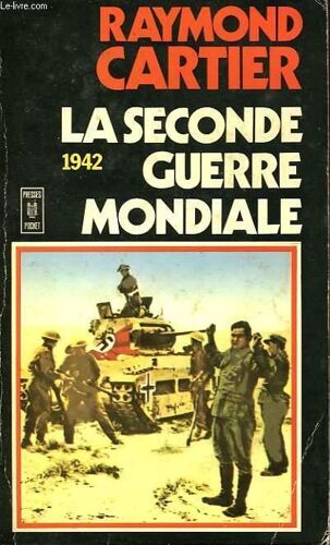 La Seconde Guerre Mondiale 1942-1943 - Tome 3
