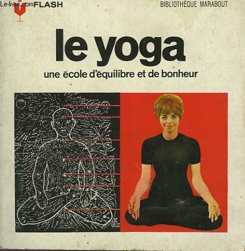 Une Ecole D'equilibre Et De Bonheur... Le Yoga