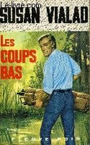 Les Coups Bas