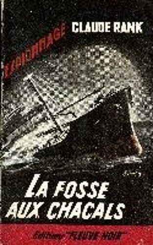 La Fosse Aux Chacals