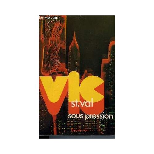 Vic Et Val Sous Pression