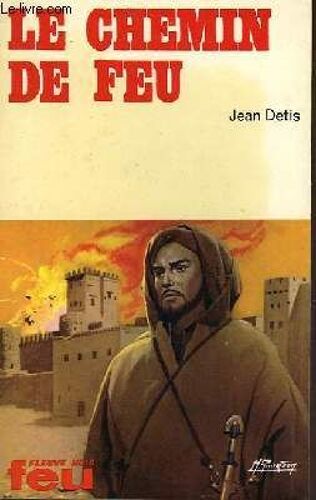 Le Chemin De Feu