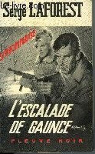 L'escalade De Gaunce