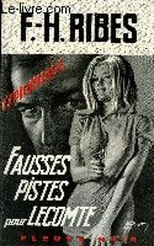 Fausse Pistes Pour Lecomte