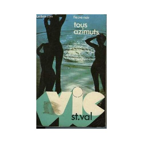Vic St Val Tous Azimuts