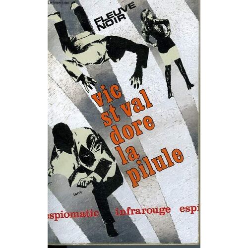 Vic Et Vac Dore La Pilule