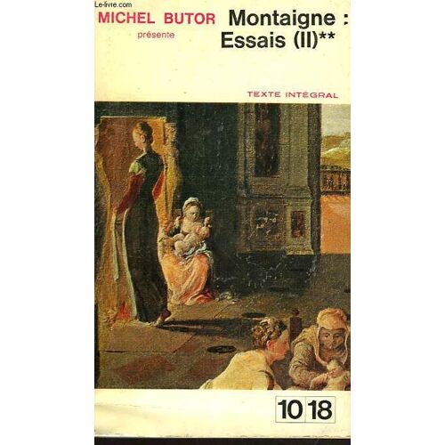 Montaigne : Essais Ii