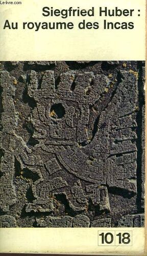 Au Royaume Des Incas