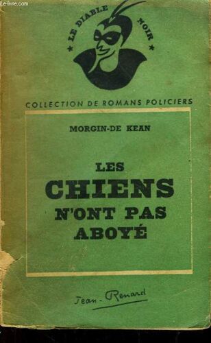 Les Chiens N'ont Pas Aboyé