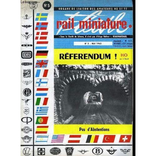 Rail Miniature Flash N°5 : Référendum ! Ho Ou À Froid