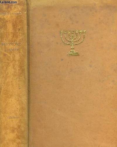 Histoire Sainte. Le Peuple De La Bible