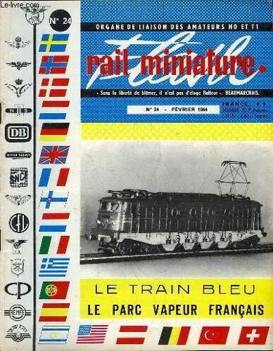 Rail Miniature Flash N°24 : Le Train Bleu - Le Parc Vapeur Français - Le Transistor