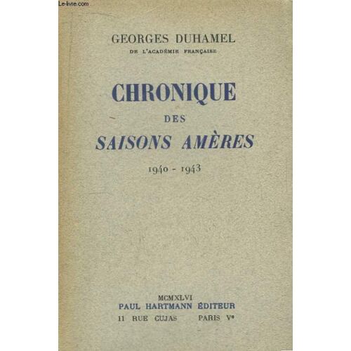 Chronique Des Saisons Amères 1940 - 1943