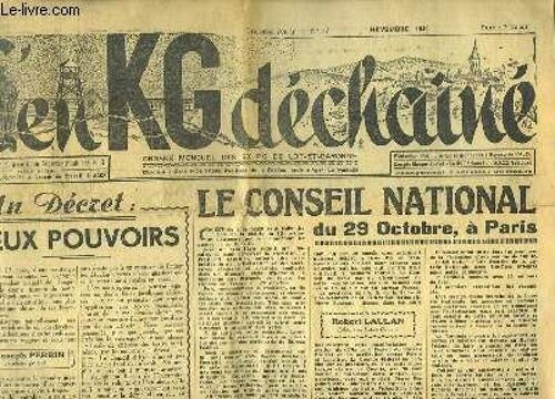 L'en Kg Déchainé N°47 - 5e Année : Le Conseil National Du 29 Octobre À Paris - Donzère-Mondragon, Le Plus Grand Chantier Du Monde - Deux Pouvoirs, Par Joseph Perrin
