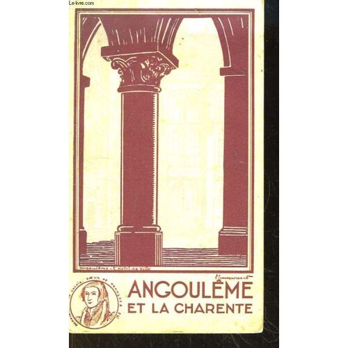 Angoulème Et La Charente. Guide Officiel Illustré