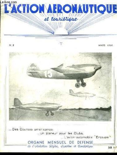 L'action Aéronautique Et Touristique N°2 : Technique Et Aviation Légère, Par Chéron - Des Courses Américaines, Par Marion Banck - L'avion Automobile Ercoupe