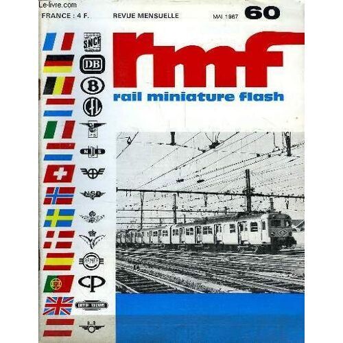 Rmf - Rail Miniature Flash N°60 : Les Automotrices Z-5100 Et Leurs Reproductions En Ho - En Marge De Floralies D'orléans - 040-Ta-28 Jouef