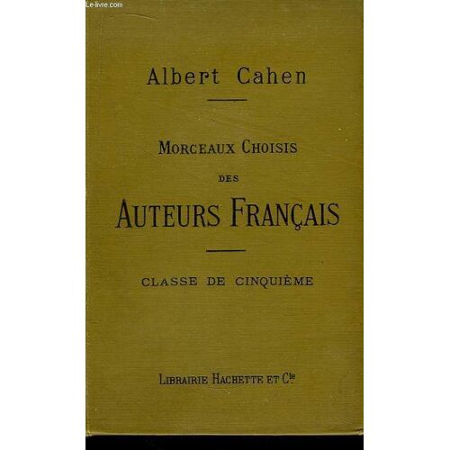 Morceaux Choisis Des Auteurs Français. Classe De Cinquième, Xviie - Xviiie - Xixe Siècles (Prose Et Poésie)