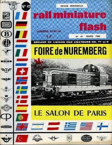 Rail Miniature Flash N°47 : Foire De Nuremberg - Le Salon De Paris - Commande Et Télécommande Électronique
