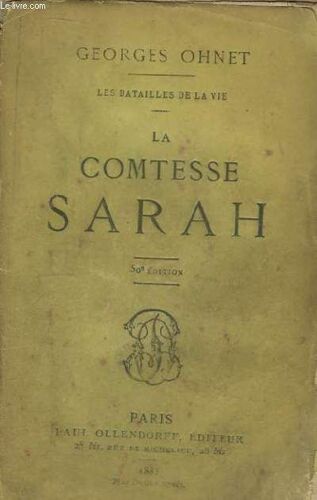 La Comtesse Sarah. Les Batailles De La Vie