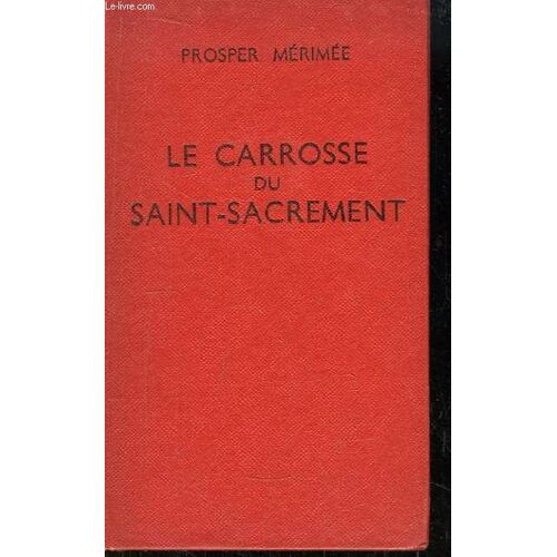 Le Carrosse Du Saint-Sacrement