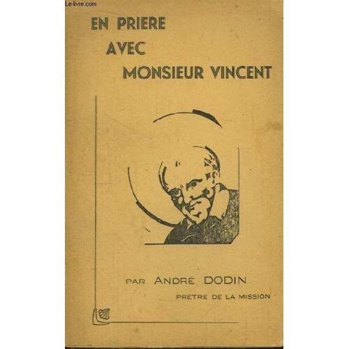 En Prière Avec Monsieur Vincent