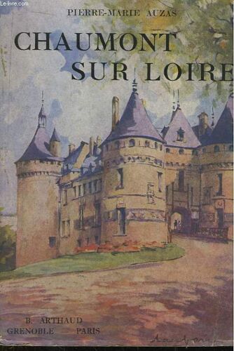 Le Château De Chaumont Sur Loire