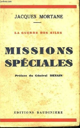 Missions Spéciales. La Guerre Des Ailes