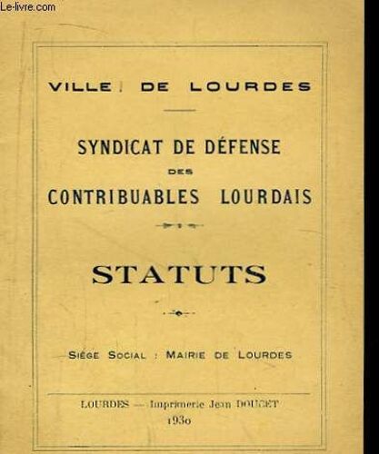 Syndicat De Défense Des Contribuables Lourdais. Statuts