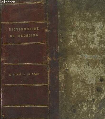 Dictionnaire De Médecine, De Chirurgie, De Pharmacie, De L'art Vétérinaire Et Des Sciences Qui S'y Rapportent