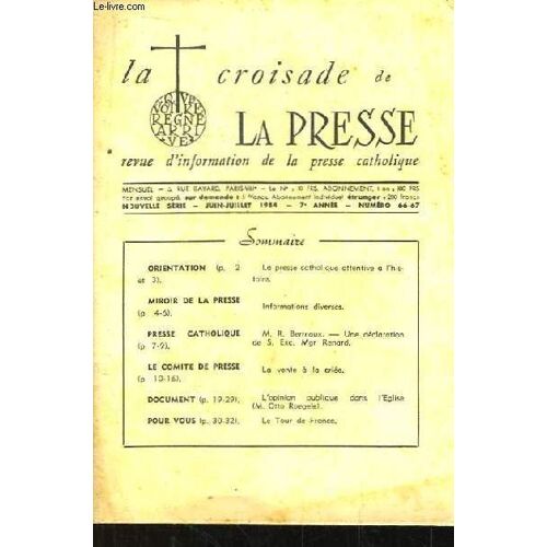La Croisade De La Presse. N°66 - 67, 7ème Année